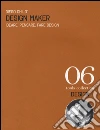 Design maker. Ideare, pensare, fare design. Ediz. italiana e inglese libro di Chilò Diego