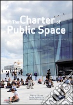 The charter of public space. Ediz. multilingue
