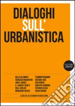 Dialoghi sull'urbanistica libro