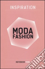 Inspiration moda fashion. Ediz. illustrata libro