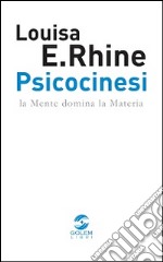 Psicocinesi. La mente domina la materia