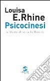 Psicocinesi. La mente domina la materia libro