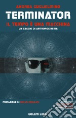 Terminator: il tempo è una macchina libro