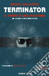 Terminator: il tempo è una macchina libro