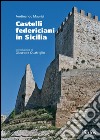 Castelli federiciani in Sicilia libro di Maurici Ferdinando