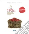 Il sole a tavola. Il patrimonio agroalimentare in Sicilia libro