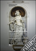 Giacomo Serpotta. gli oratori di Palermo. Guida storico-artistica