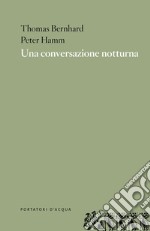 Una conversazione notturna libro