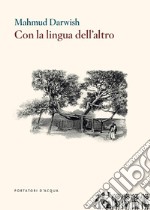 Con la lingua dell'altro libro