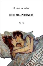 Inferno a primavera