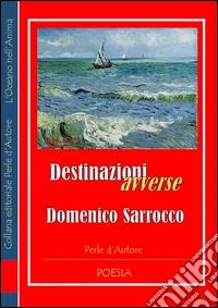Destinazioni avverse libro