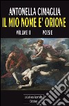 Il mio nome è Orione. Vol. 2 libro