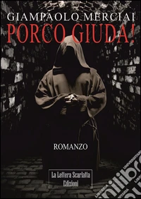 Porco Giuda! libro