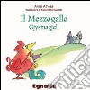 Il mezzogallo-Gjysmagjeli libro di Alhasa Anila