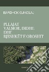 Pllajat valmor, didhe dhe Bjeshkët e Oroshit libro