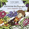 Giovannino Scrollaprugne-Joanin Sopatabrínhas. Ediz. bilingue libro di Ramonda Caterina