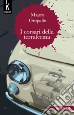 I corsari della terraferma