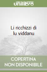 Li ricchizzi di lu viddanu libro