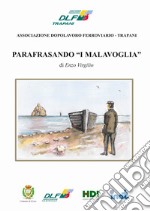 Parafrasando «I Malavoglia»