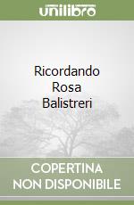 Ricordando Rosa Balistreri libro