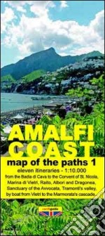 Map of the paths of the Amalfi coast. Scale 1:10.000. Vol. 1: From Vietri sul Mare to Minori libro