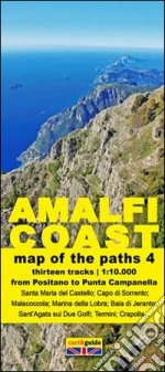 Map of the paths of the Amalfi coast. Scale 1:10.000. Vol. 4: From Positano to Punta Campanella libro