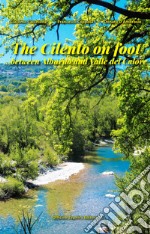 The Cilento on foot... between Alburno and Valle del Calore