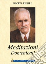 Meditazioni domenicali libro