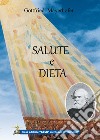 Salute e dieta. Rivelazioni di Dio libro di Mayerhofer Gottfried