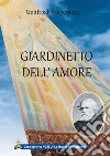 Giardinetto dell'amore libro