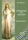 Esperienze con Giacomo. Scene deliziose con Gesù libro