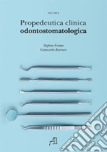 Propedeutica Clinica Odontostomatologica