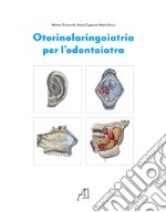 Otorinolaringoiatria per l'odontoiatria libro