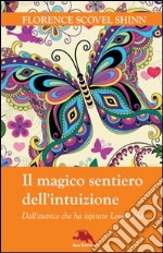 Il magico sentiero dell'intuizione