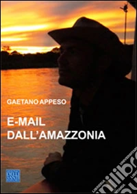 E-mail dall'Amazzonia