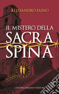 Il mistero della Sacra Spina libro