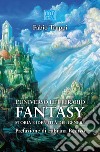 L'universo letterario fantasy. Storia e identità del genere libro