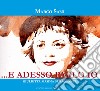 ... e adesso parlo io. Giulietta Masina si racconta libro di Sani Marco