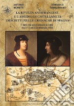 La rivolta antifrancese e l'assedio di Castellaneta descritti nelle cronache di Spagna. I fatti che sconvolsero la città tra il 12 e il 24 febbraio 1503