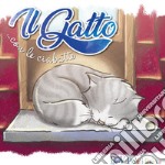 Il gatto... con le ciabatte. Ediz. illustrata libro