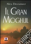 Il gran Moghul libro