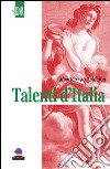 Talenti d'Italia libro di Van Aalderen Maarten