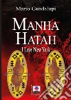 Manha Hatah. I love New York libro