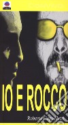 Io e Rocco libro