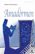 Amadòrmen libro