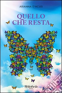 Quello che resta libro