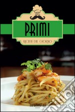 Primi. Ricette del giorno