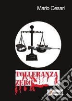 Tolleranza zero libro