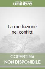 La mediazione nei conflitti