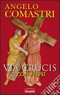 Via Crucis con Maria